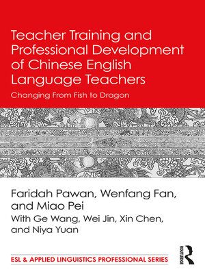 cover image of Teacher Training and Professional Development of Chinese English Language Teachers
